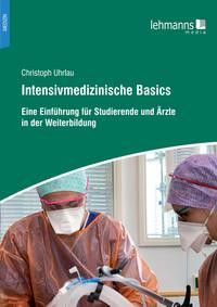 Intensivmedizinische Basics