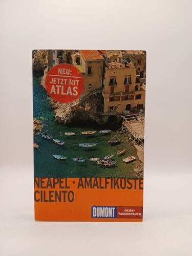DuMont Reise-Taschenbuch Neapel - Amalfiküste - Cilento: Mit Ischia, Capri, Procida