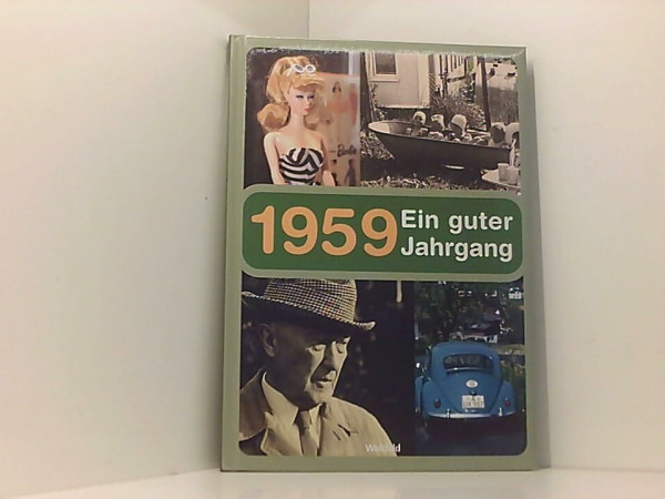 1959 Ein guter Jahrgang