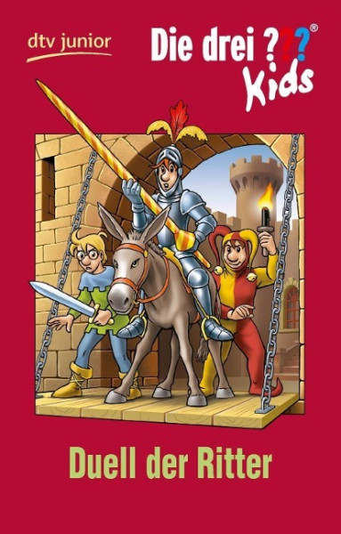 Die drei ??? Kids 43. Duell der Ritter (drei Fragezeichen)