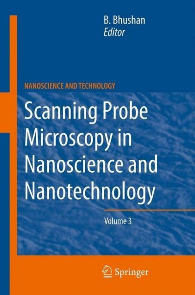 Scanning Probe Microscopy in Nanoscience and Nanotechnology 3