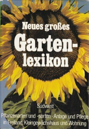 Neues grosses Gartenlexikon