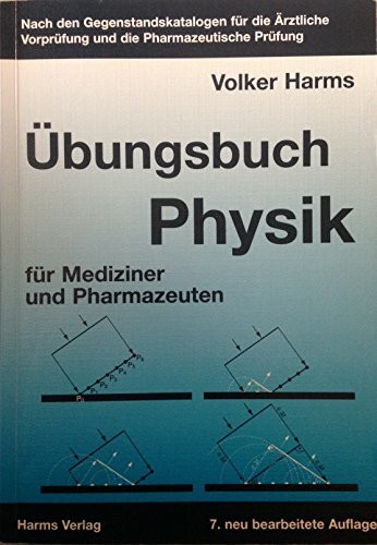 Übungsbuch Physik für Mediziner und Pharmazeuten