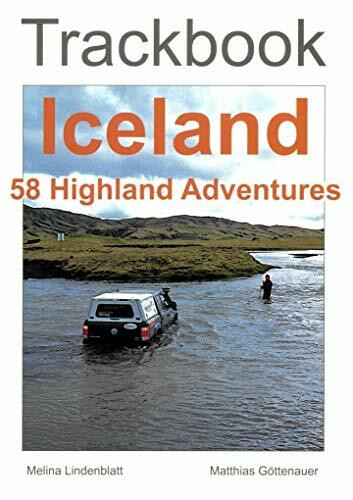 Trackbook Iceland: 58 Highland Adventures