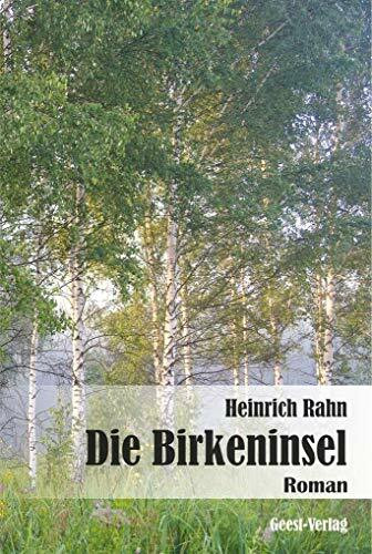 Die Birkeninsel: Roman