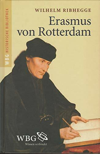 Ribhegge, Erasmus von Rotte...: Der erste Europäer