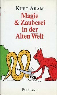 Magie & Zauberei in der Alten Welt