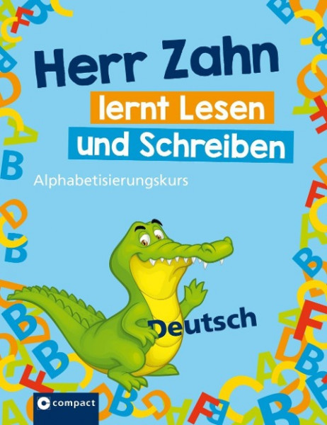 Herr Zahn lernt lesen und schreiben