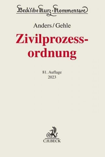 Zivilprozessordnung: mit GVG und anderen Nebengesetzen (Beck'sche Kurz-Kommentare)