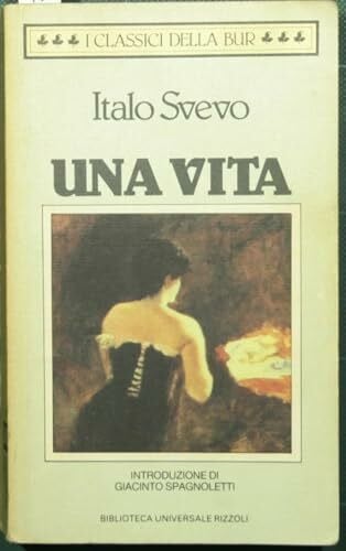 Una vita (Capolavori della letteratura)