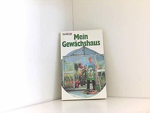 Mein Gewächshaus