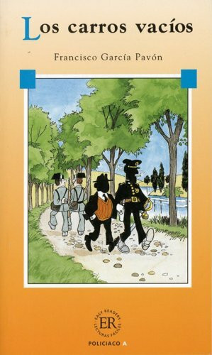 Los carros vacíos: Spanische Lektüre für das 1., 2., 3. Lernjahr