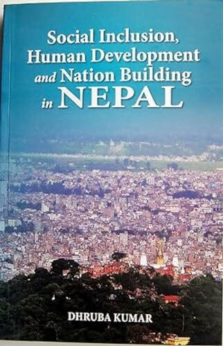 Social Inclusion: Human Development and Nation Building in Nepal