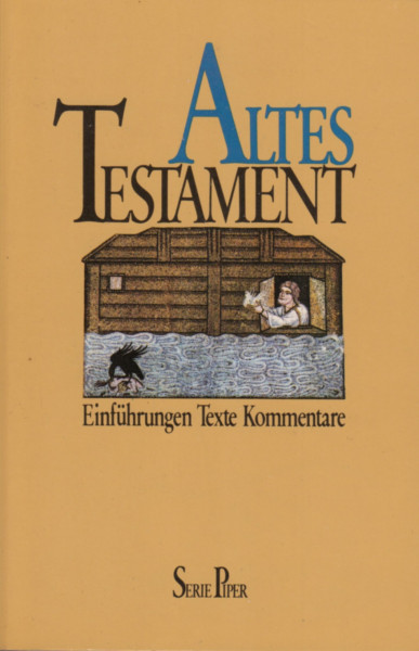 Das Buch der Bücher Altes Testament. Einführungen, Texte, Kommentare