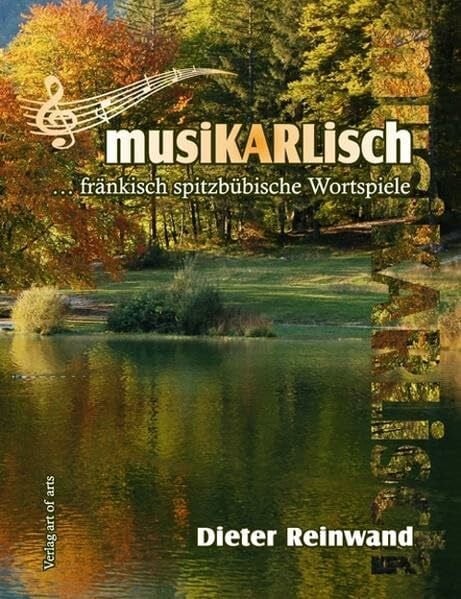 musiKARLisch: …fränkisch spitzbübische Wortspiele