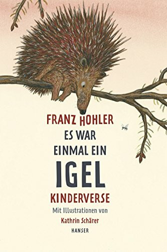 Es war einmal ein Igel: Kinderverse