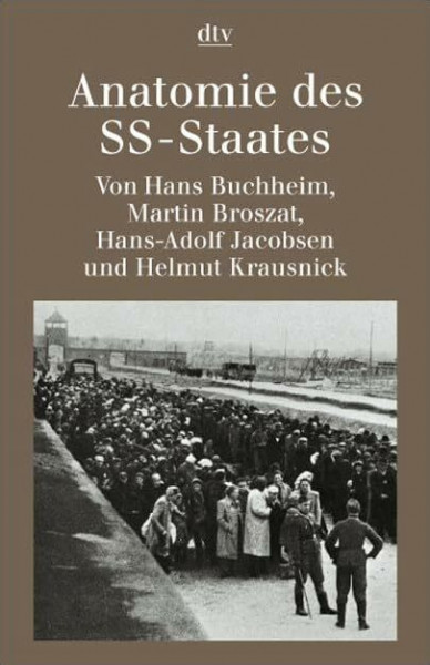Anatomie des SS-Staates (dtv Kultur & Geschichte)
