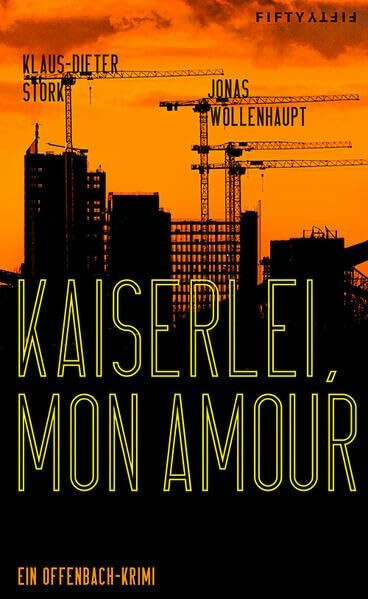Kaiserlei, mon amour: Ein Offenbach-Krimi