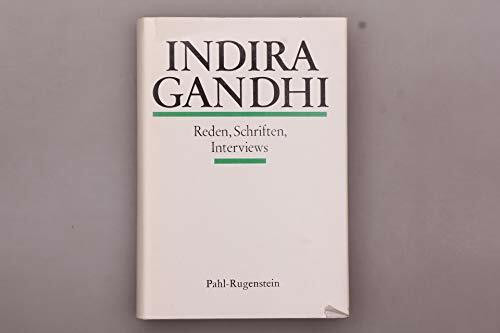 Indira Gandhi: Reden, Schriften, Interviews