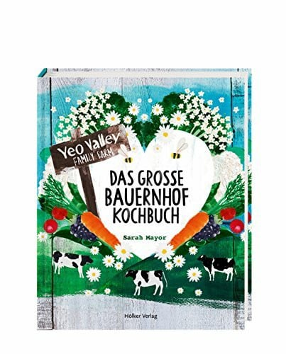 Das große Bauernhof-Kochbuch