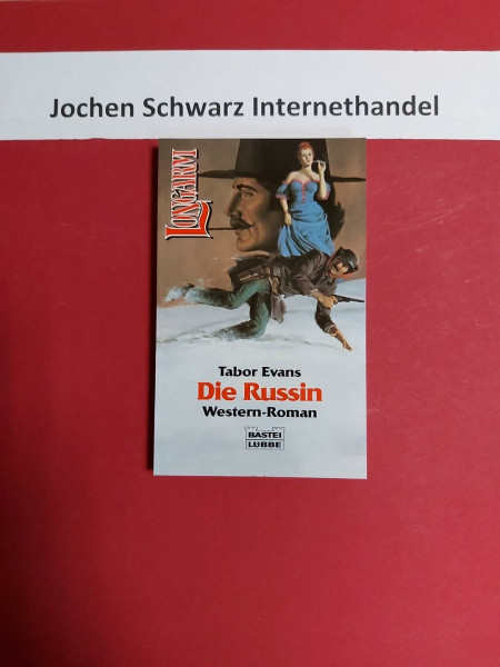 Die Russin (Longarm. Bastei Lübbe Taschenbücher)