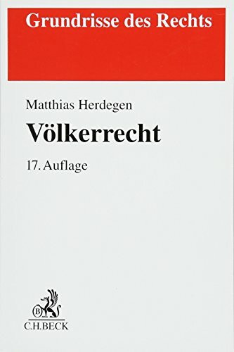 Völkerrecht (Grundrisse des Rechts)