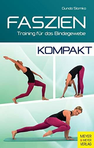 Faszien – kompakt: Training für das Bindegewebe