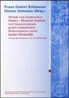 Weitab vom Hookschen Gesetz - Moderne Ansätze und Ingenieurpraxis großer inelastischer Deformationen metallischer Werkstoffe