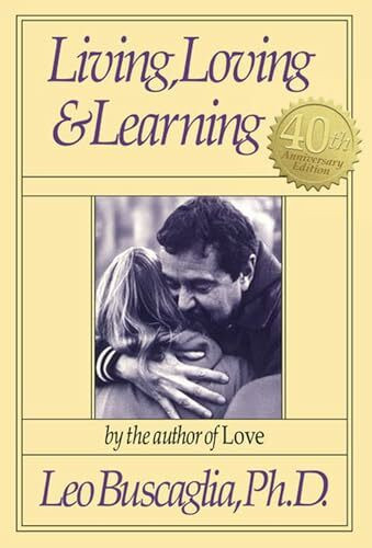 Living, Loving and Learning