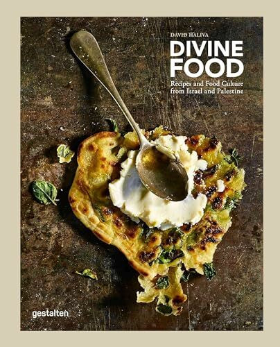 Divine Food: Israeli and Palestinian Food Culture and Recipes: Food Culture and Recipes from Israel and Palestine: Food Culture and Recipes from Israel and Palestine (UK English)