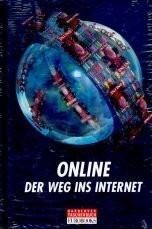 Online. Der Weg ins Internet