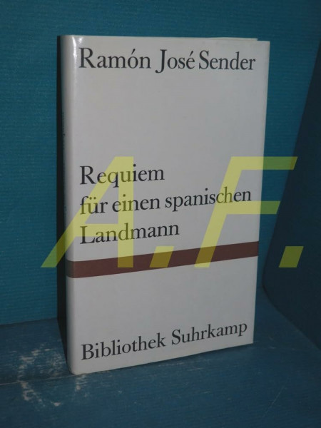 Requiem für einen spanischen Landmann: Erzählung (Bibliothek Suhrkamp)