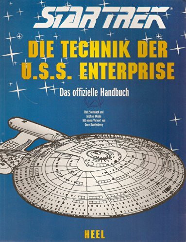 Star Trek: Die Technik der U.S.S. Enterprise. Das offizielle Handbuch