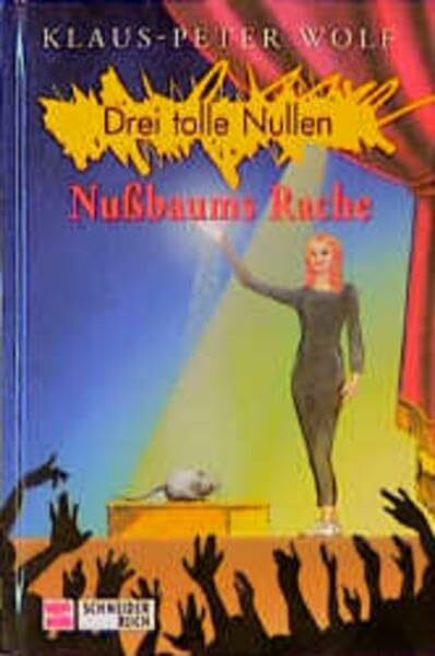 Drei tolle Nullen, Bd.6, Nußbaums Rache