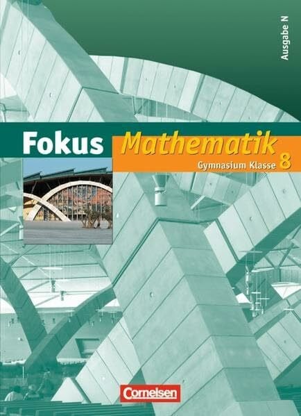 Fokus Mathematik - Gymnasium - Ausgabe N: 8. Schuljahr - Schülerbuch