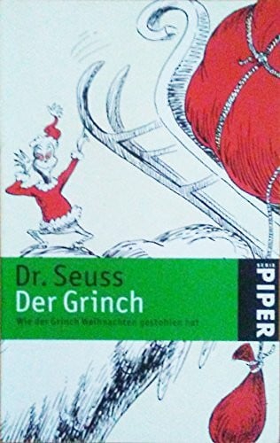 Der Grinch: Wie der Grinch Weihnachten gestohlen hat (Piper Taschenbuch, Band 23722)