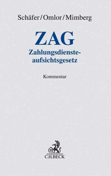 ZAG: Zahlungsdiensteaufsichtsgesetz (Grauer Kommentar)