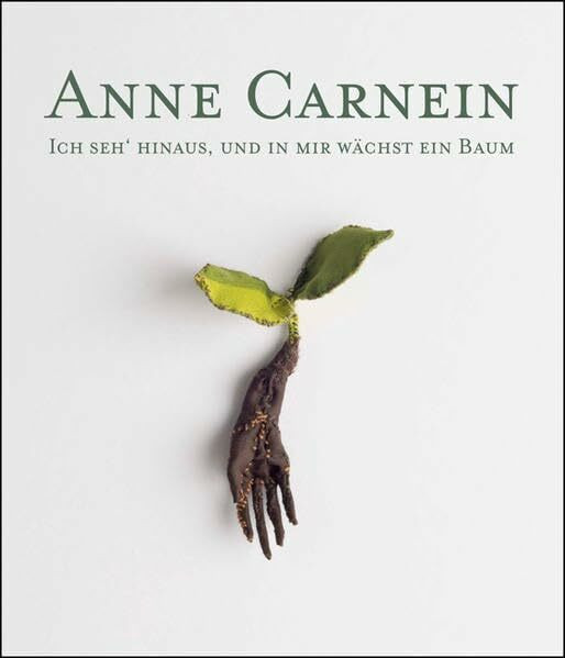 Ich seh´hinaus, und in mir wächst ein Baum