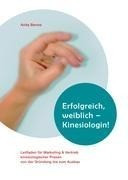 Erfolgreich, weiblich - Kinesiologin !