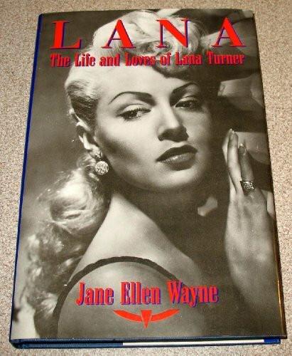 LANA THE LIVES AND LOVES OF LANA