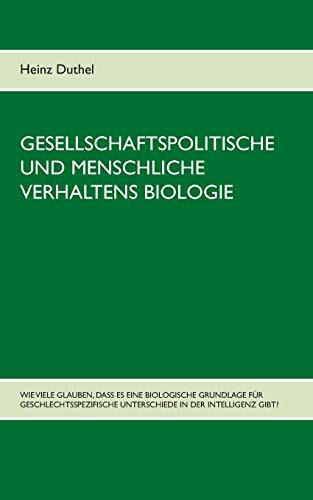 Gesellschaftspolitische und menschliche Verhaltens Biologie