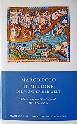 Il Milione - Die Wunder der Welt