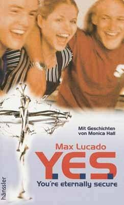 Y.E.S.: You're eternally secure