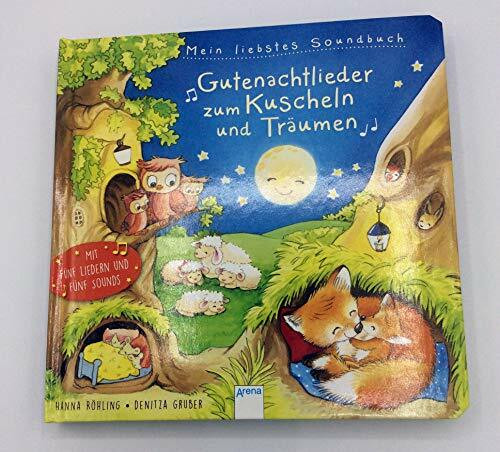 Mein liebstes Soundbuch. Gutenachtlieder zum Kuscheln und Träumen: Mit fünf Liedern und fünf Sounds