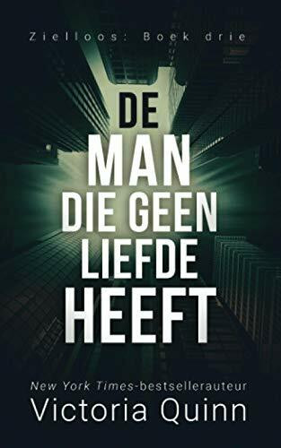 De Man die geen liefde heeft (Zielloos, Band 3)