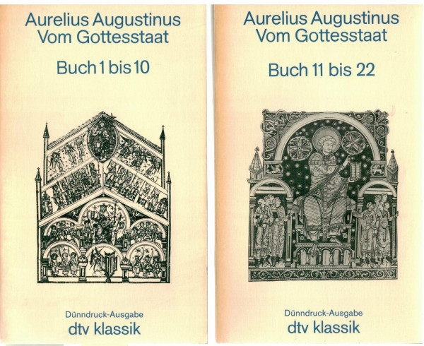 Vom Gottesstaat (De civitate dei): Buch 1 bis 10 – Buch 11 bis 22 (dtv Kultur & Geschichte)