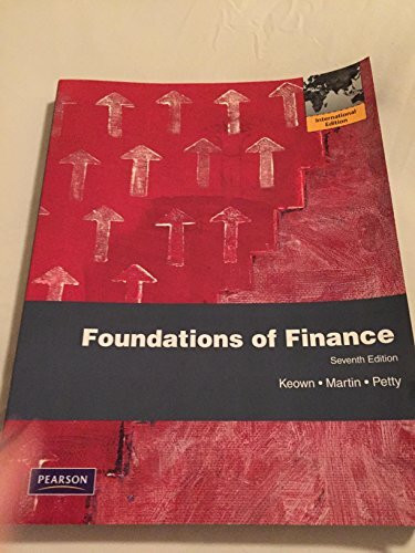 Foundations of Finance, w. MyFinanceLab Access Card: The Logic and Practice of Financial Management. International Edition. Student Access Code inside