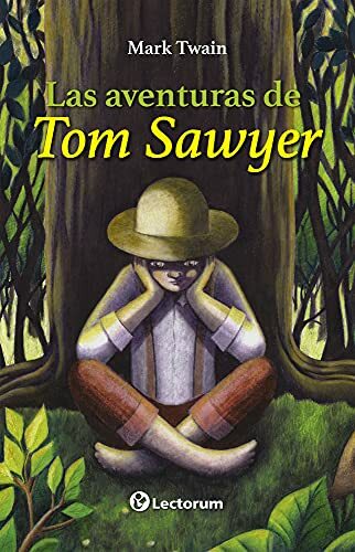Las aventuras de Tom Sawyer Las aventuras de Tom Sawyer