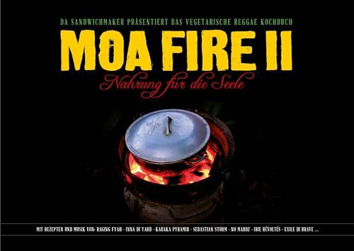 MOA FIRE II: Nahrung für die Seele (Moa Fire: Nahrung für die Seele)