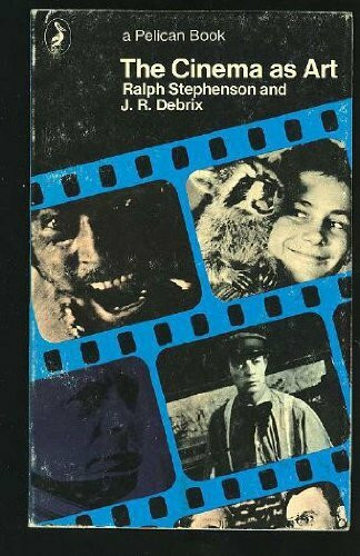 The Cinema As Art (Pelican S.)